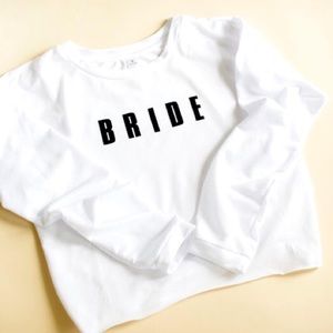 Bride Long Sleeve Shirt Sweatshirt